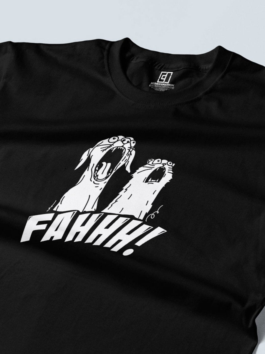 Fahhh Moment T-shirt - Printed T-shirt | Mydesignation