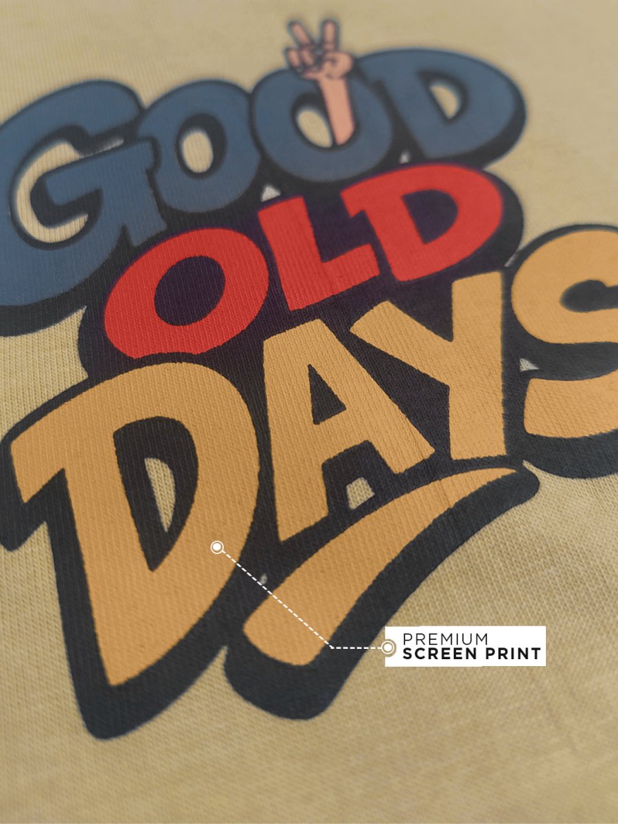 Good Old Days - Printed T-shirt | Mydesignation