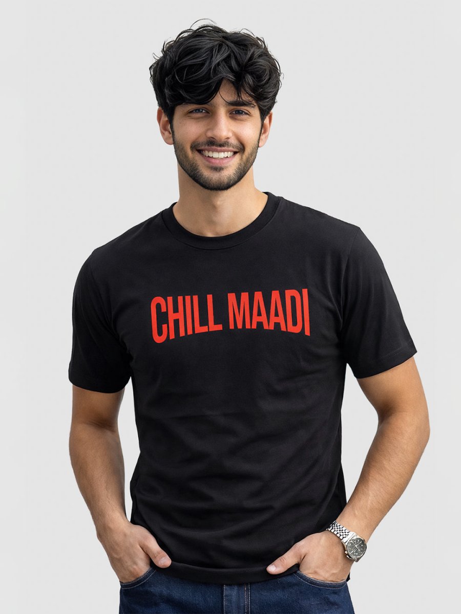 Chill Maadi - Printed T-shirt | Mydesignation