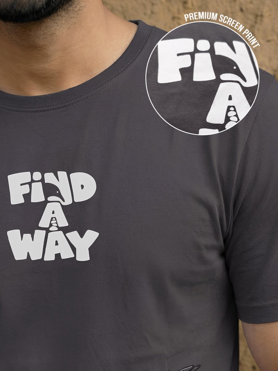 Find A Way - Printed T-shirt | Mydesignation