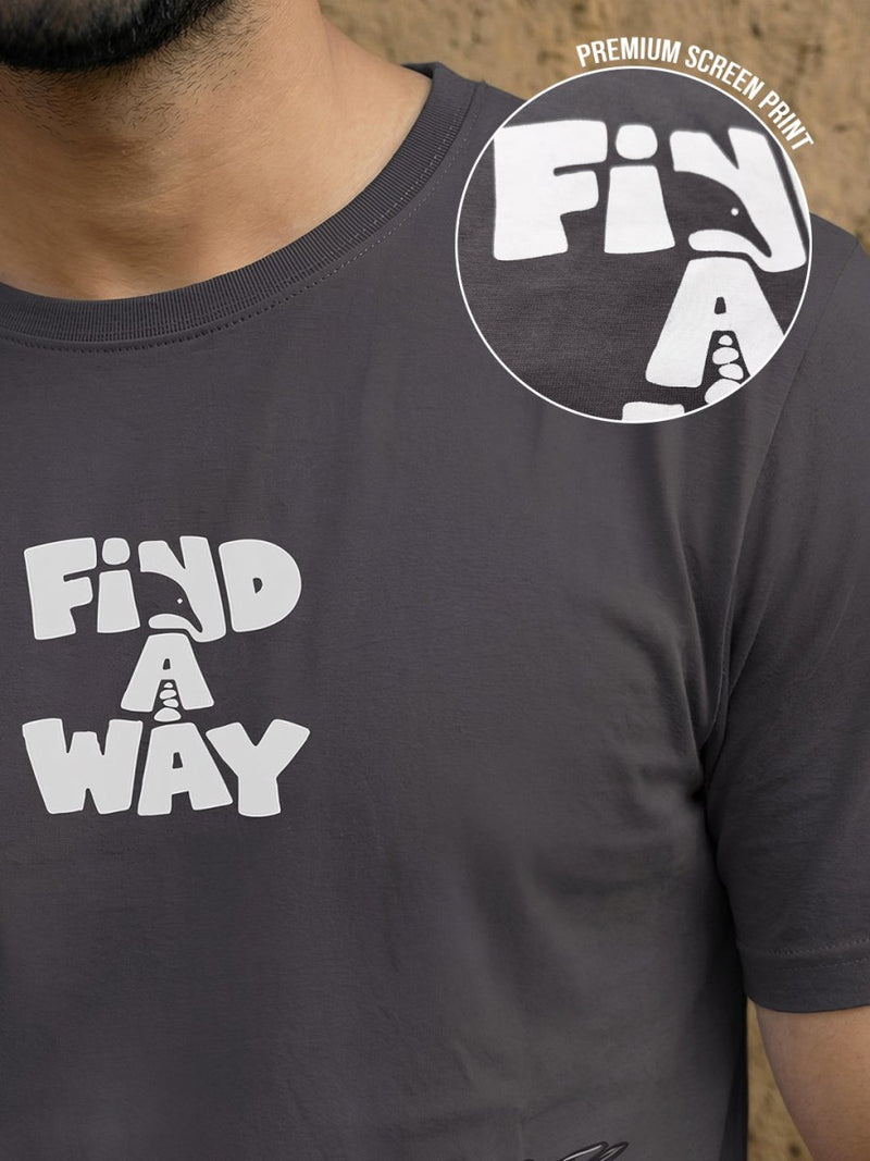 Find A Way - Printed T-shirt | Mydesignation